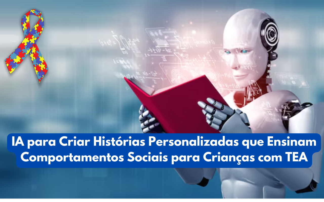 IA para Criar Histórias Personalizadas que Ensinam Comportamentos Sociais