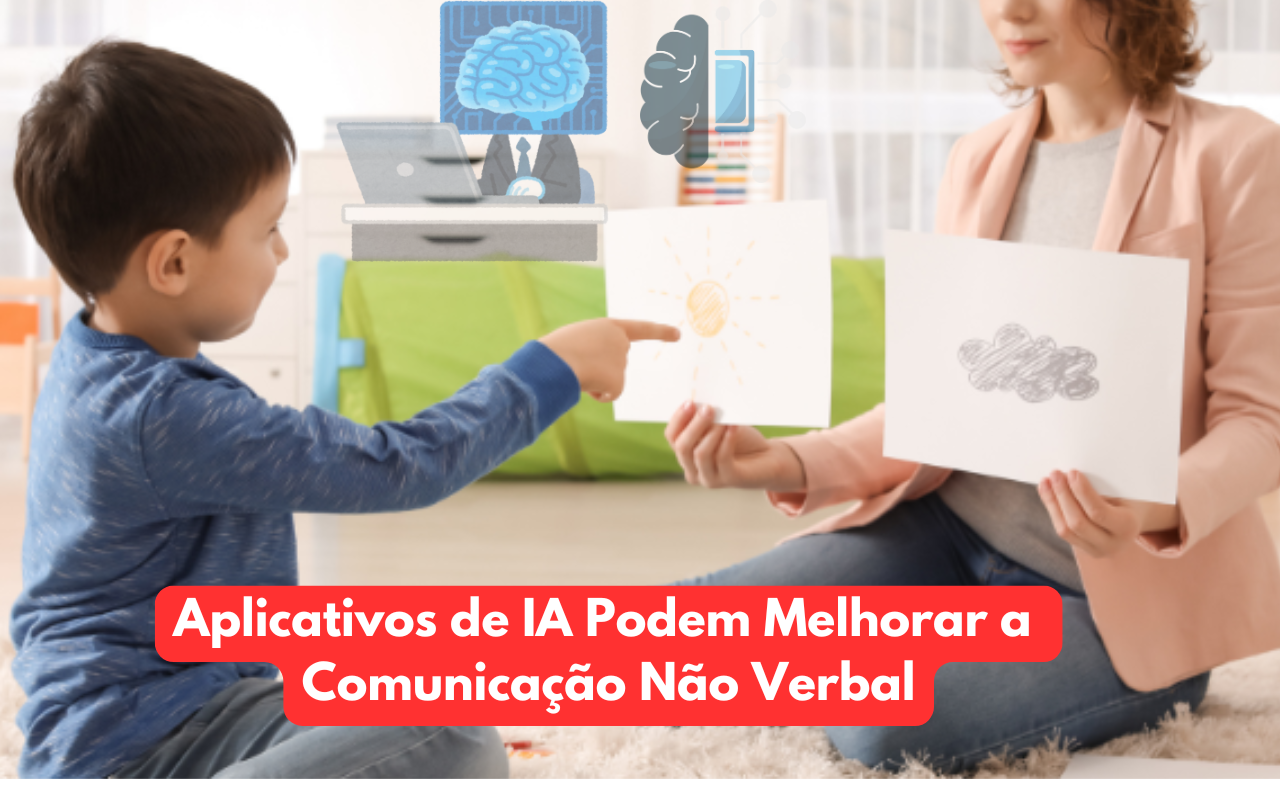 Como Aplicativos de IA Podem Melhorar a Comunicação Não Verbal